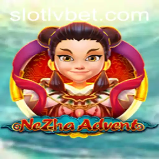 NeZhaAdvent: Embark on a Mythical Gaming Journey with LVBET