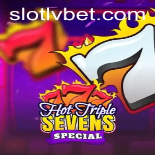 Exploring the Exciting World of HotTripleSevensSpecial on LVBET